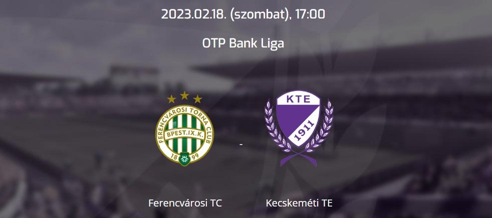 Ferencvarosi TC vs Kecskemeti TE: Live Score, Stream and H2H results  2/12/2015. Preview match Ferencvarosi TC vs Kecskemeti TE, team, start  time.